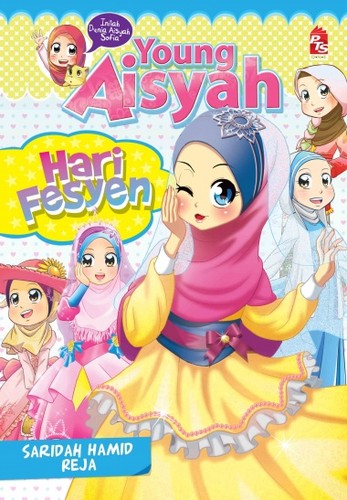 Young Aisyah: Hari Fesyen (27 Aug 2012 edition) | Open Library