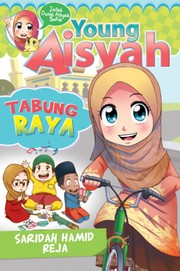 Cover of: Young Aisyah: Tabung Raya