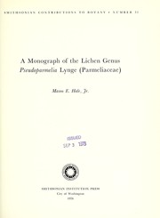 Cover of: A monograph of the lichen genus Pseudoparmelia Lynge (Parmeliaceae)