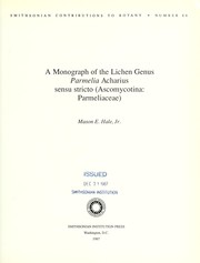 Cover of: A monograph of the lichen genus Parmelia Acharius sensu stricto (Ascomycotina: Parmeliaceae)