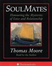 Cover of Soul Mates- Reflections on Love's Mysteries by Thomas Moore