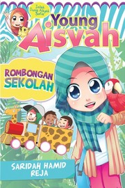 Cover of: Young Aisyah: Rombongan Sekolah