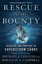 Cover of: Rescue of the Bounty: disaster and survival in Superstorm Sandy