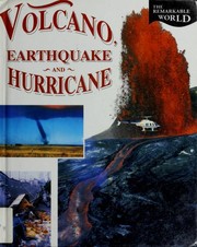 Cover of: Volcano, earthquake, and hurricane