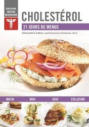 Cover of: Cholestérol: 21 jours de menus by 