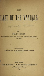 Cover of: The last of the Vandals by Felix Dahn