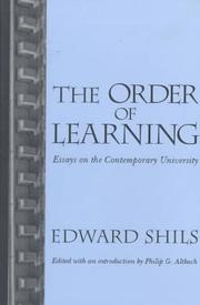 Cover of: The order of learning: essays on the contemporary university