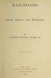 Cover of: Railroads by Charles Francis Adams Jr.