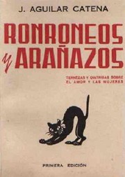 Cover of: Ronroneos y arañazos: Ternezas y diatribas sobre el amor y las mujeres