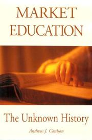 Cover of: Market education by Andrew J. Coulson
