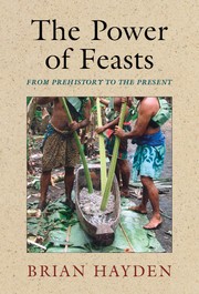 Cover of: The power of feasts : from prehistory to the present by Brian Hayden