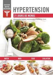 Cover of: Hypertension: 21 jours de menus by 