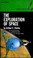 Cover of: The Exploration of Space