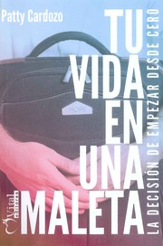 Tu vida en una maleta by Patricia Cardozo Yusti