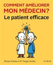 Comment améliorer mon médecin ? by Bruno Fortin, Serge Goulet
