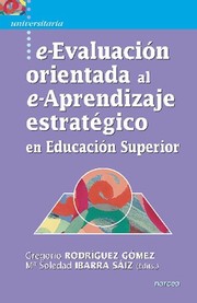 Cover of: e-Evaluación orientada al e-aprendizaje estratégico en Educación Superior