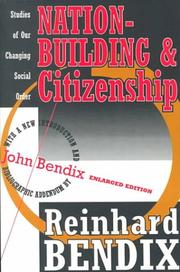 Cover of: Nation-building & citizenship by Reinhard Bendix, Reinhard Bendix