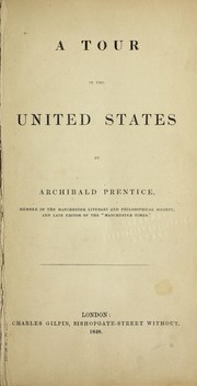 Cover of: A tour in the United States: with two lectures on emigration delivered in the Mechanics' Institution, Manchester