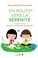 Cover of: En route vers la sérénité: La méditation, un art de vivre pour les enfants