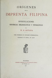 Cover of: Orígenes de la imprenta filipina by W. E. Retana