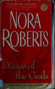 Cover of: Dance of the gods by Nora Roberts.