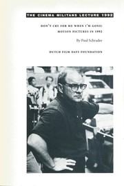 Cover of: The Cinema Militans Lecture 1992: Don't cry for me when I'm gone: motion pictures in 1992