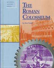 The Roman Colosseum by Don Nardo