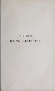 Cover of: Histoire d'une forteresse by Eugène-Emmanuel Viollet-le-Duc