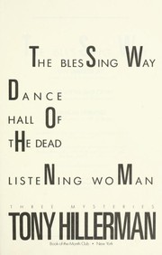 Three Navajo Mysteries from Tony Hillerman/the Blessing Way/Dance Hall of the Dead/Listening Woman by Tony Hillerman