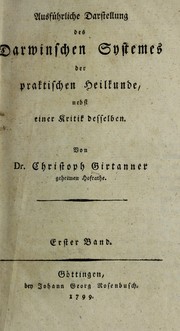 Cover of: Ausführliche darstellung des darwinschen systemes der praktischen heilkunde by Christoph Girtanner