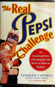 The Real Pepsi Challenge by Stephanie Capparell