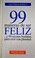 Cover of: 99 maneras de ser FELIZ