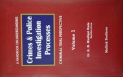 Cover of: Understanding Crimes & Police Investigation Processes: Criminal Trial Persective