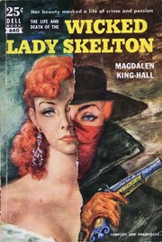 Cover of: Life and death of the wicked Lady Skelton