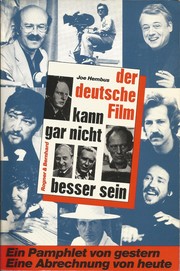 Cover of: Der deutsche Film kann gar nicht besser sein: ein Pamphlet von gestern, eine Abrechnung von heute