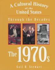 Cover of: A Cultural History of the United States Through the Decades - The 1970s (A Cultural History of the United States Through the Decades)