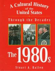 Cover of: A Cultural History of the United States Through the Decades: The 1980s