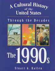 Cover of: The 1990s by Stuart A. Kallen.
