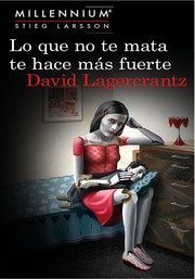 Cover of: Lo que no mata te hace más fuerte