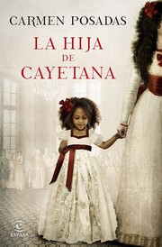 Cover of: La hija de Cayetana by 