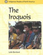 Cover of: The Iroquois by Lydia D. Bjornlund
