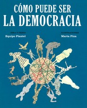 Cover of: Cómo puede ser la democracia