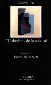 Cover of: El Laberinto De LA Soledad / The Labyrinth of Solitude