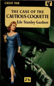 Cover of: The case of the cautious coquette; The case of the crimson kiss; The case of the crying swallow by Erle Stanley Gardner