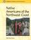 Cover of: Indigenous Peoples of North America - Native Americans of the Northwest Coast (Indigenous Peoples of North America)