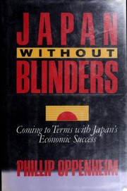 Cover of: Japan without blinders by Phillip Oppenheim