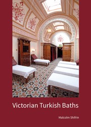 Victorian Turkish Baths by Malcolm Shifrin