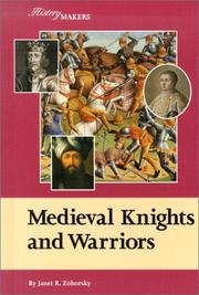 Cover of: Medieval knights and warriors by Janet R. Zohorsky