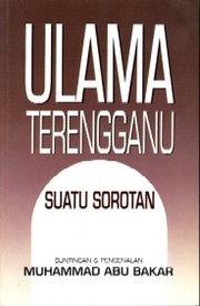 Ulama Terengganu by Muhammad Abu Bakar