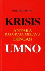 Cover of: Krisis antara raja-raja Melayu dengan UMNO
